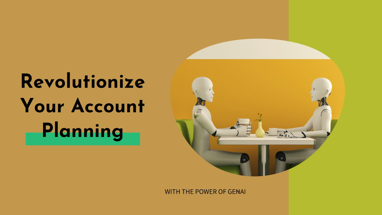 Account Planning with GenAI