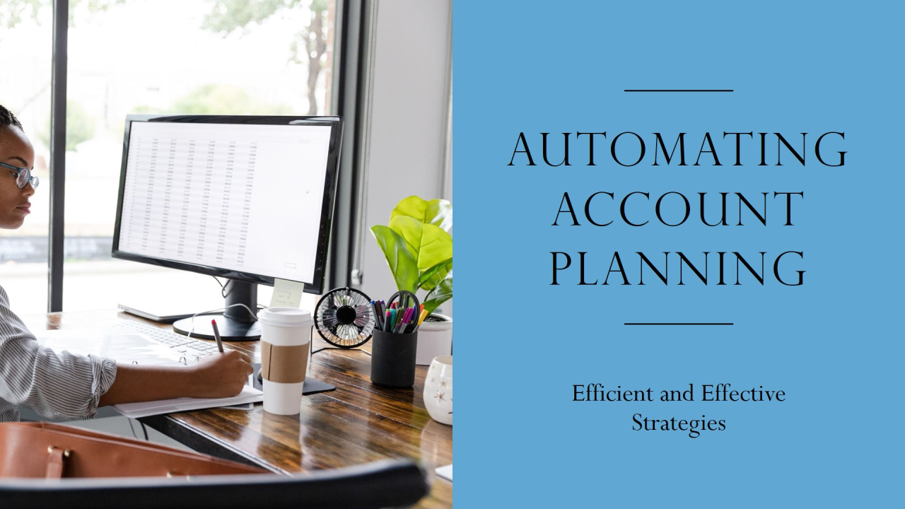 Automating Account Planning