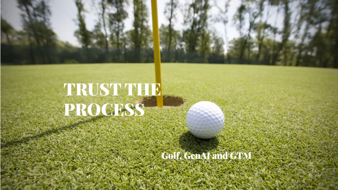 Golf, GenAI and GTM