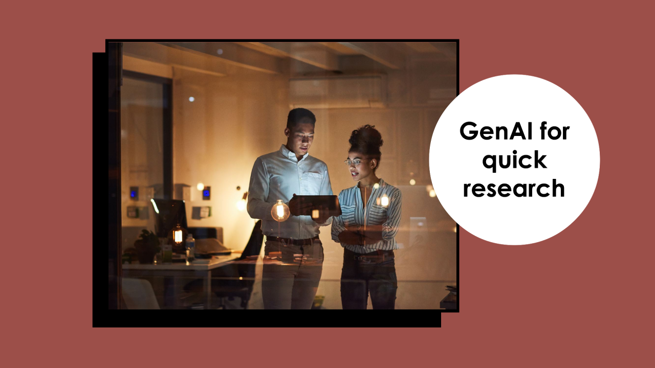 Using GenAI for quick research